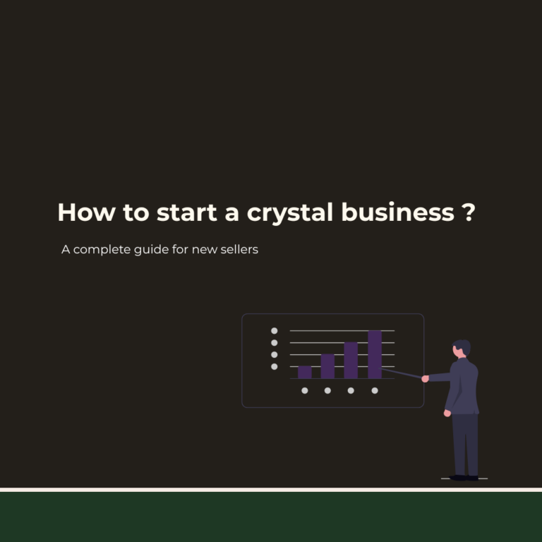 How to Start a Crystal Business: A Complete Guide