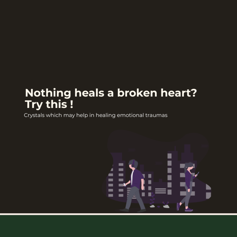 Crystals to Heal from a Breakup: 9 Stones to heal Your Heart