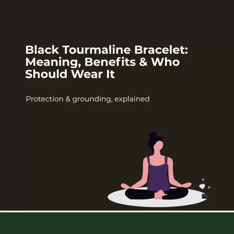 Black Tourmaline Bracelet: Meaning, Benefits & Who Should Wear It